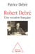 Robert Debré, une vocation française
