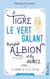 Le Tigre, le Vert galant, la perfide Albion et les autres…