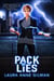 Pack of Lies - Paranormal Scene Investigations, #2