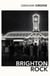 Brighton Rock - Graham Greene's most iconic novel
