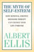 Myth of Self-esteem - How Rational Emotive Behavior Therapy Can Change Your Life Forever