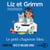 Liz et Grimm - Le petit chaperon bleu