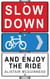 Slow Down and Enjoy the Ride