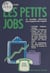 Les petits jobs
