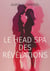 Le Head Spa des révélations - Roman