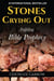 Stones Crying Out - Fulfilling Bible Prophecy