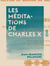 Les Méditations de Charles X - Suivies du rappel de deux Jésuites