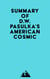 Summary of D.W. Pasulka's American Cosmic