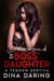Dommed By My Boss' Daughter - Dommed By My Boss' Daughter, #1