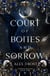 A Court of Bones & Sorrow - Lunaria Realms, #2