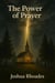 The Power Of Prayer - The Power Series