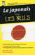 Le Japonais - Guide de conversation Pour les Nuls, 2e