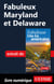 Fabuleux Maryland et Delaware