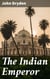 The Indian Emperor - Power, Honor, and Betrayal in Epic Verse: A 17th Century Literary Masterpiece
