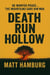 Death Run Hollow