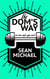 The Dom's Way - Iron Eagle Gym, #5