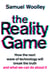 The Reality Game - A gripping investigation into deepfake videos, the next wave of fake news and what it means for democracy