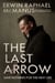 The Last Arrow - Save Nothing for the Next Life