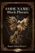 Code Name : Black Phoenix - 1 -