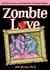 Zombie Love - The Do's, Don'ts, and It Depends of Undead Dating