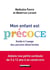 Mon enfant est précoce