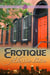 Erotique - ArtiFactual: Tales of the Erotique Mystique, #1