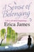 A Sense Of Belonging - A captivating novel of friendship, love and new beginnings