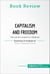 Book Review: Capitalism and Freedom by Milton Friedman - The case for competitive capitalism