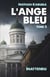 L'Ange bleu, tome 2 - Inattendu