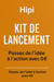 Kit de Lancement : Passez de l'idée à l'action avec 0€