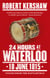 24 Hours at Waterloo - 18 June 1815