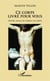 Ce corps livré pour vous - L'autre image du Christ en croix