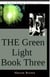 The Green Light Book Three - The Green Light Trilogy, #3