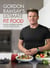 Gordon Ramsay Ultimate Fit Food - Mouth-watering recipes to fuel you for life
