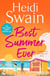 Best Summer Ever - Enjoy your best summer ever with million-copy Sunday Times bestselling author Heidi Swain