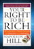 Your Right to Be Rich - Napoleon Hill's Proven Program for Prosperity and Happiness