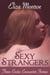 Sexy Strangers: Collection - Sexy Strangers Encounters