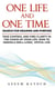 One Life And One Time