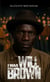 I Was Will Brown