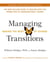 Managing Transitions - Making the Most of Change
