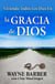 Viviendo Todos Los Días En La Gracia de Dios
