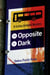 The Opposite of Dark - Casey Holland Mysteries, #1
