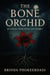 The Bone Orchid