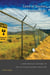 Land of Nuclear Enchantment - A New Mexican History of the Nuclear Weapons Industry