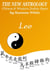 Leo The New Astrology – Chinese and Western Zodiac Signs: The New Astrology by Sun Sign - New Astrology by Sun Signs, #5