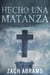 Hecho una Matanza - Los misterios de Alex Warren, #1