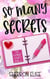 So Many Secrets - The Slumber Sisters, #2