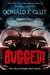Bugged! - Don Glut's Thrillogy