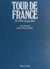 Tour de France - La fête de juillet