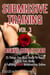 Submissive Training Vol. 3: Online Submission - 25 Things You Must Know To Have A Safe, Fun, Kinky, & Fulfilling BDSM Relationship Online